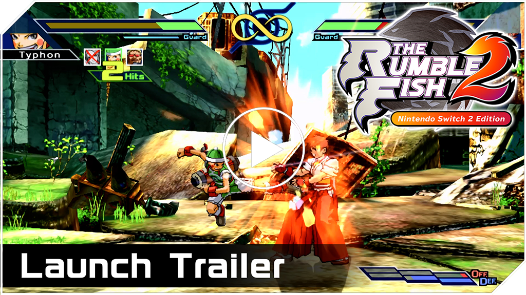 The Rumble Fish 2 NintendoSwitch2 Edition Launch trailer